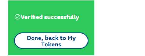 Screenshot of a success message. On a green background, there is a tick and the words Verified successfully. There is a button labelled Done, back to My Tokens.