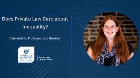 A small photo of a red-haired woman with the words 'Does private law care about inequality. Delivered by Professor Jodi Gardner'.