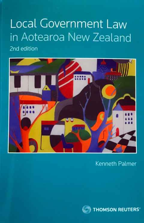 Book cover: Local Government Law in Aotearoa New Zealand, 2nd edition.