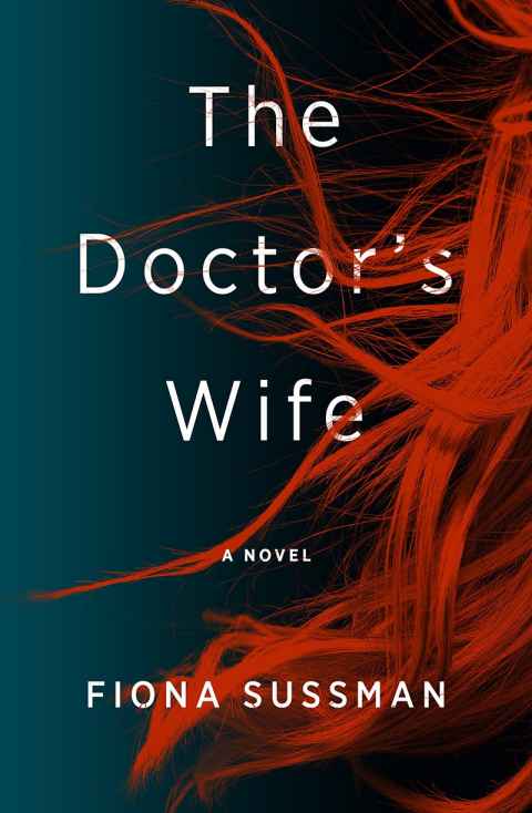 The Doctor’s Wife,  Bateman Books, $38