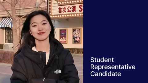 Photo of Xudong in front of shops. On the right a blue block with text "Student Representative Candidate"